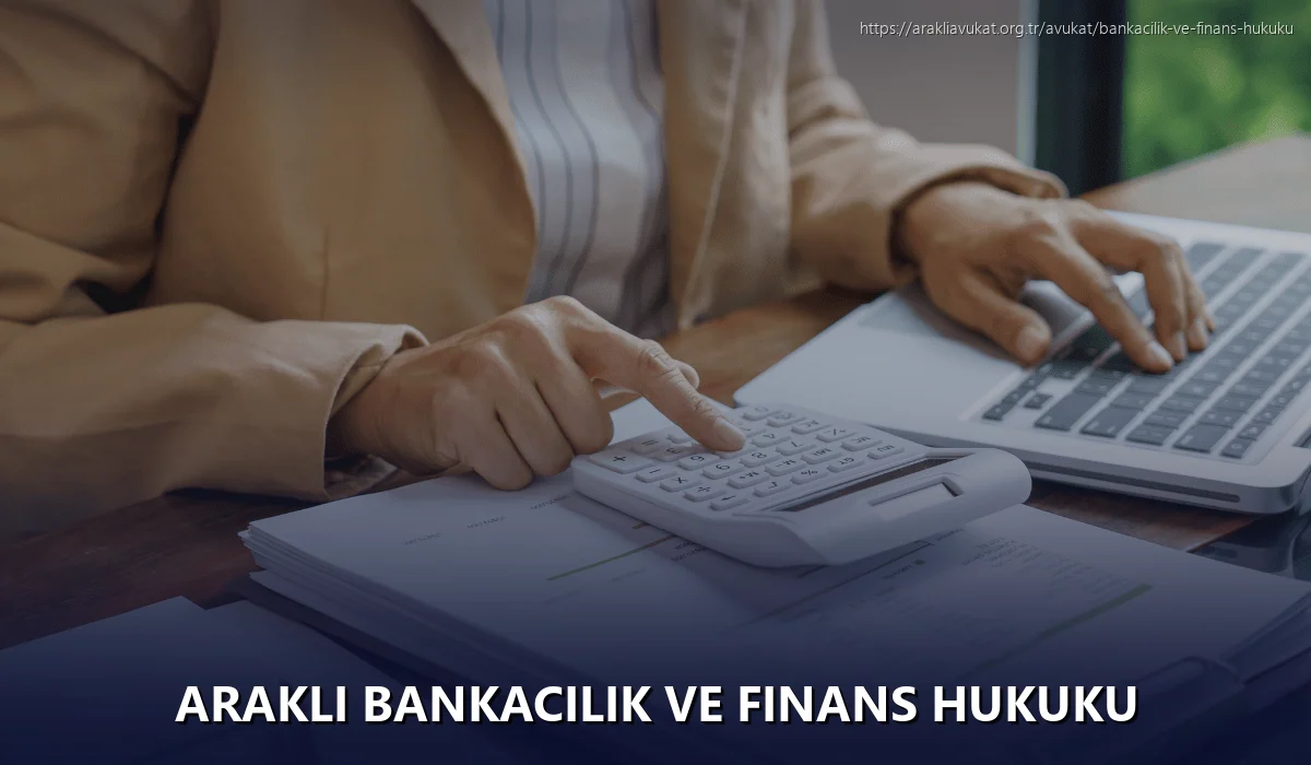 Arakli Bankacılık ve Finans Hukuku
