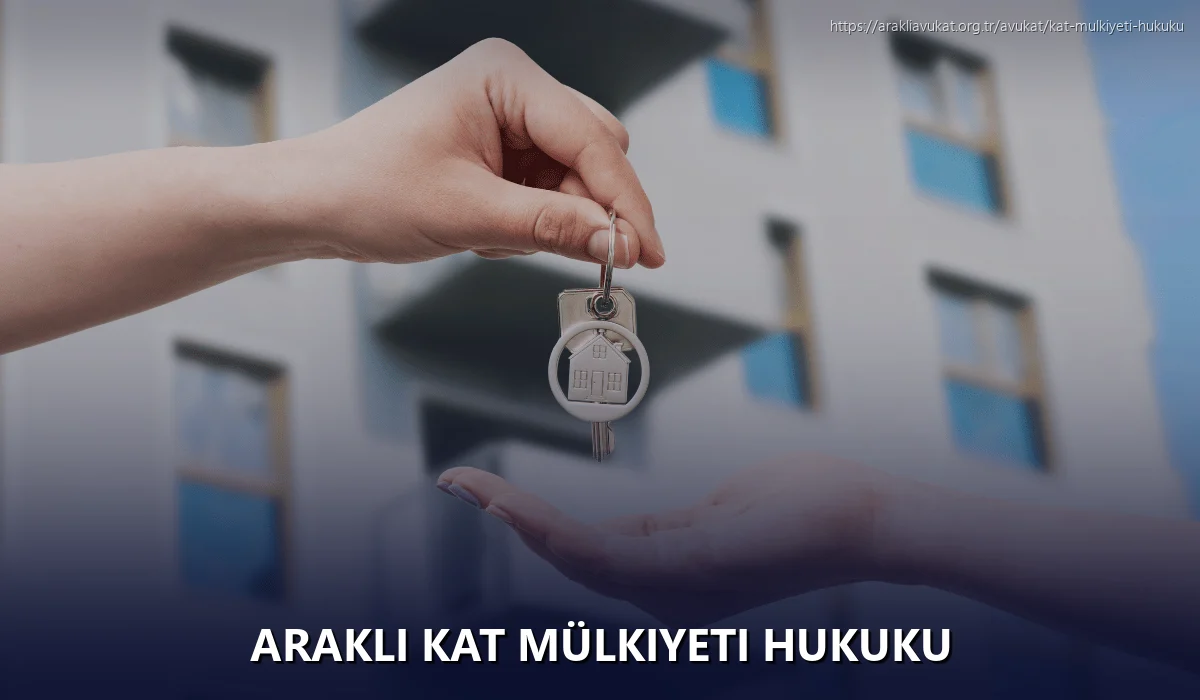 Arakli Kat Mülkiyeti Hukuku