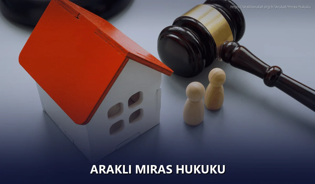 Arakli Miras Hukuku
