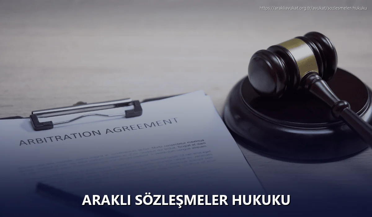 Arakli Sözleşmeler Hukuku