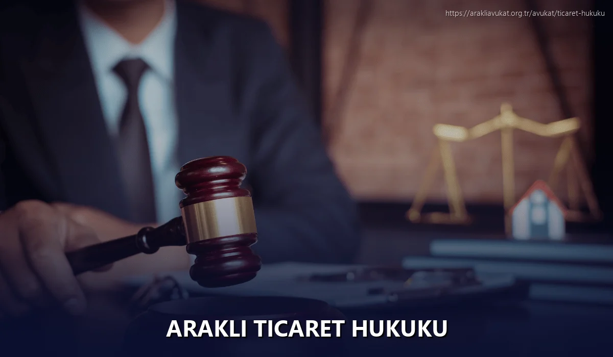 Arakli Ticaret Hukuku