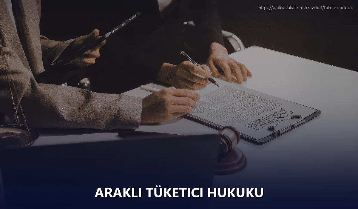 Arakli Tüketici Hukuku